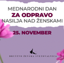 25. november|Mednarodni dan boja proti nasilju nad ženskami